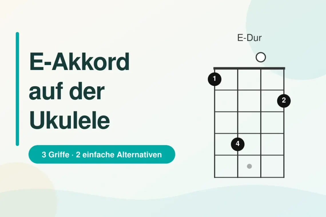 E-Akkord auf der Ukulele – E-Dur-Akkorddiagramm mit Griff 1-4-0-2
